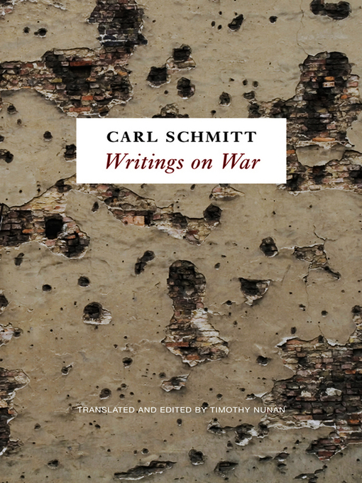 Title details for Writings on War by Carl Schmitt - Available